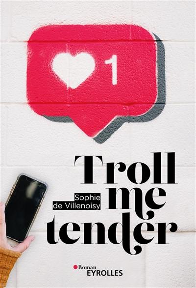 Troll me tender