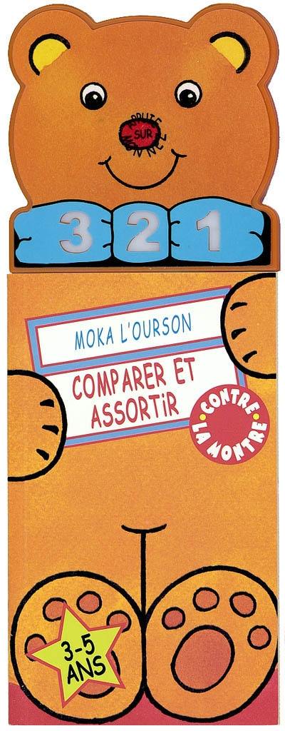 Moka l'ourson, comparer et assortir