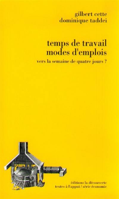 Temps de travail, modes d'emploi : vers la semaine de 4 jours ?