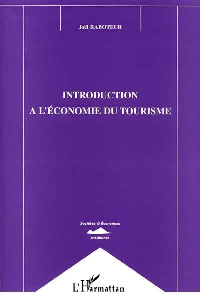 Introduction à l'économie du tourisme