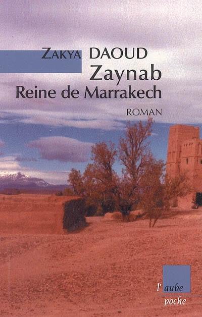 Zaynab, reine de Marrakech