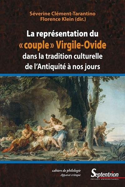 La représentation du couple Virgile-Ovide dans la tradition culturelle de l'Antiquité à nos jours