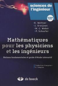 Mathématiques pour les physiciens et les ingénieurs : notions fondamentales et guide d'étude interactif