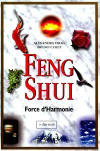 Feng shui, force d'harmonie