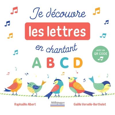 Je découvre les lettres en chantant