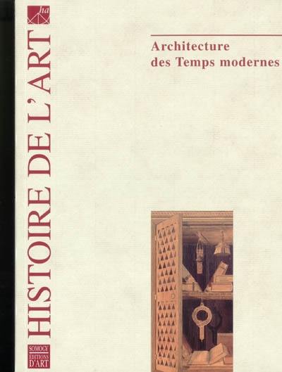 Histoire de l'art, n° 54. Architecture des temps modernes