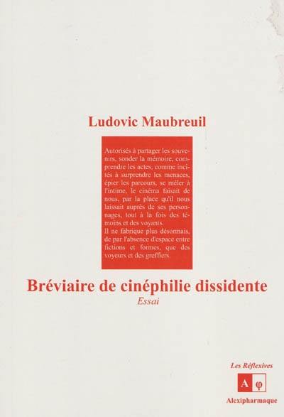 Bréviaire. Bréviaire de cinéphilie dissidente : essai