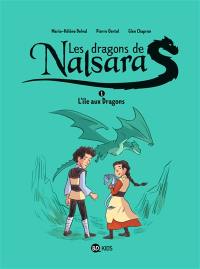 Les dragons de Nalsara. Vol. 1. L'île aux dragons