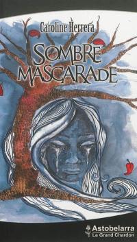 Sombre mascarade