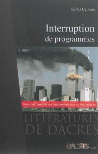 Interruption de programmes