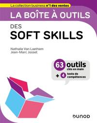 La boîte à outils des soft skills : 63 outils clés en main + 4 tests de compétences