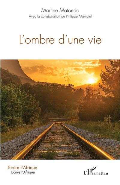 L'ombre d'une vie