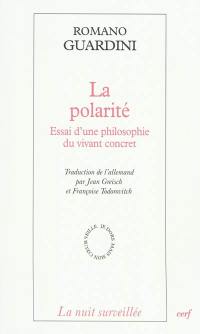 La polarité : essai d'une philosophie du vivant concret