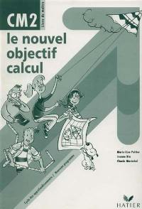 Maths, calcul CM2 : guide pédagogique