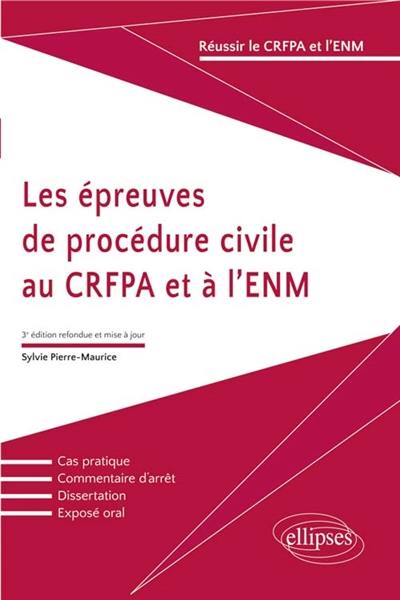 Les épreuves de procédure civile au CRFPA et à l'ENM