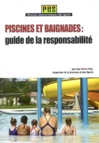 Piscines et baignades : guide de la responsabilité