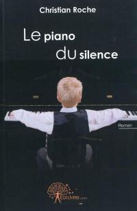 Le piano du silence