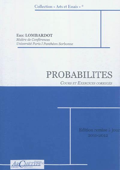 Probabilités : cours et exercices corrigés : 2011-2012