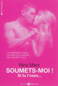 Soumets-moi !. Si tu l'oses...