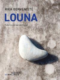 Louna : essai de biographie historique. Kaddish pour Louna