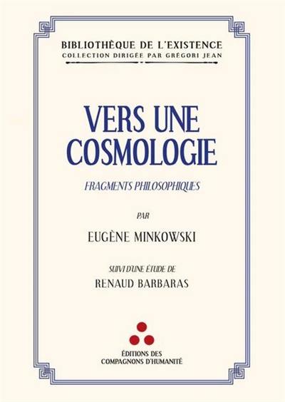 Vers une cosmologie : fragments philosophiques