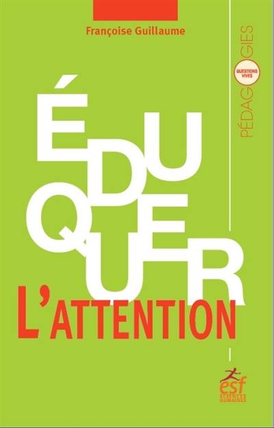 Eduquer l'attention