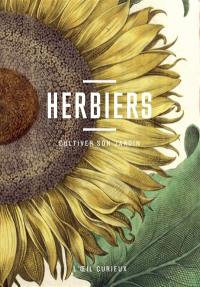 Herbiers : cultiver son jardin