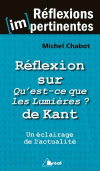 Réflexion sur Qu'est-ce que les Lumières ? de Kant : un éclairage de l'actualité