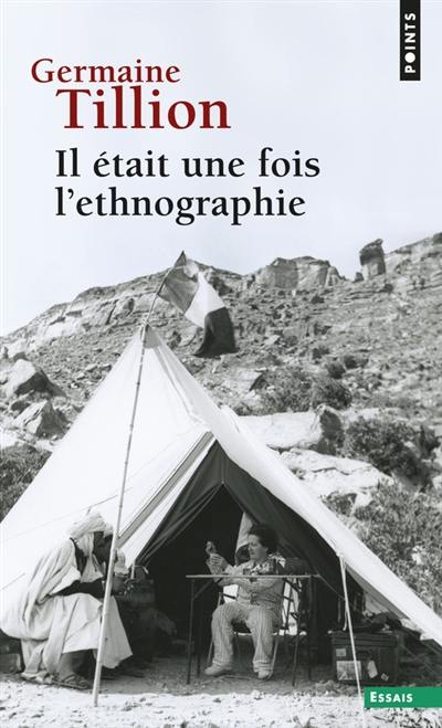 Il était une fois l'ethnographie