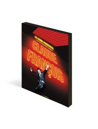 Claude François : le livre-portfolio : l'artiste en 25 tirages photographiques