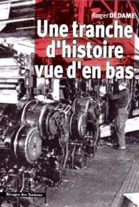 Une tranche d'histoire vue d'en bas : 1936-1990