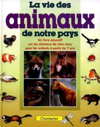 La vie des animaux de notre pays