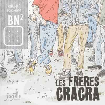 Les frères Cracra