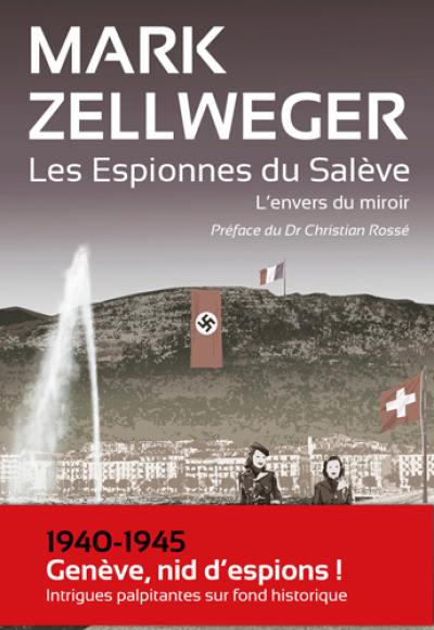 Les espionnes du Salève. L'envers du miroir : thriller