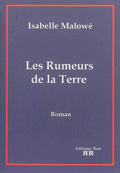 Les rumeurs de la Terre : nin bèè, nin !