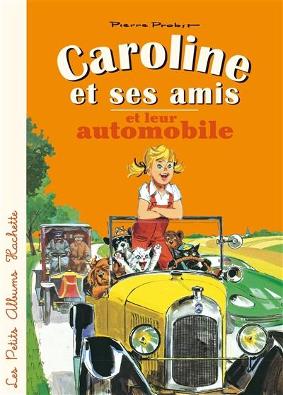 Caroline et ses amis. Caroline et ses amis en automobile