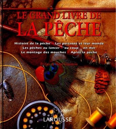 Le grand livre de la pêche