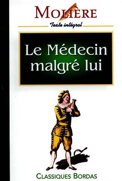 Le Médecin malgré lui