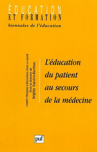 L'éducation du patient au secours de la médecine