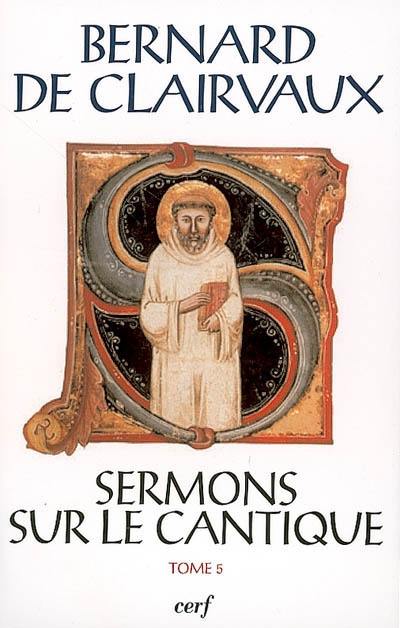 Sermons sur le Cantique. Vol. 5. Sermons 69-86