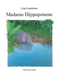 Madame Hippopotame