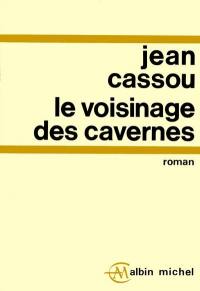 Le voisinage des cavernes