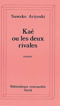 Kaé ou Les deux rivales