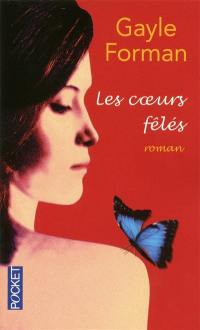 Les coeurs fêlés