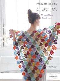 Premiers pas au crochet : 20 modèles faciles