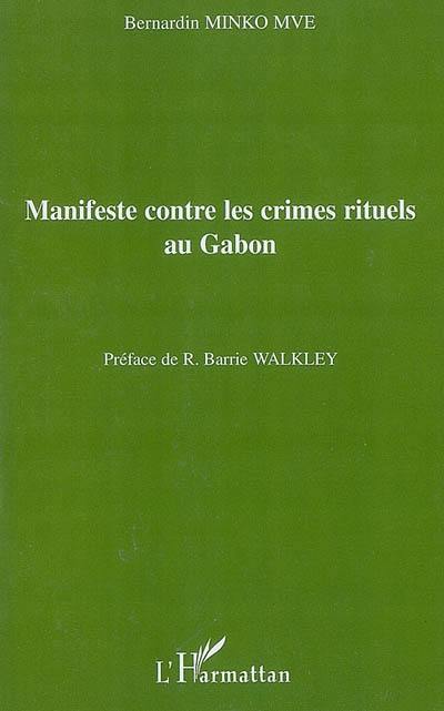 Manifeste contre les crimes rituels au Gabon