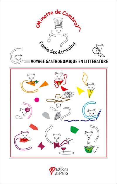 Voyage gastronomique en littérature : l'amie des écrivains