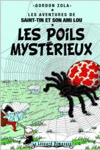 Les aventures de Saint-Tin et son ami Lou. Vol. 6. Les poils mystérieux