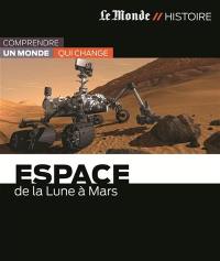 Espace : de la Lune à Mars