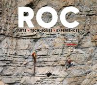 Roc : arts, techniques et expériences